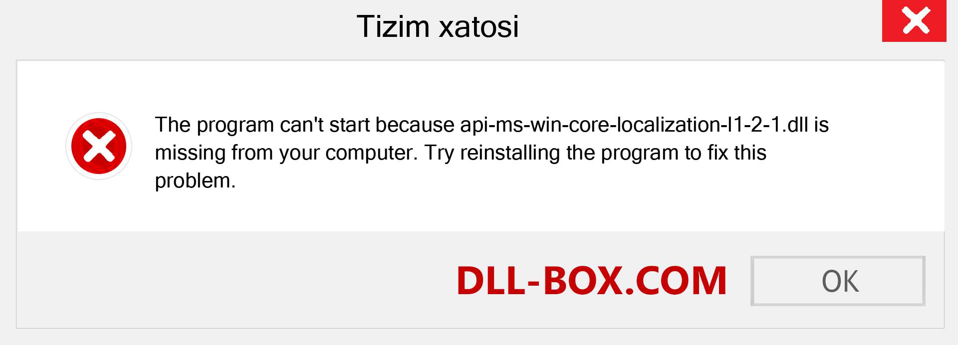 api-ms-win-core-localization-l1-2-1.dll fayli yo'qolganmi?. Windows 7, 8, 10 uchun yuklab olish - Windowsda api-ms-win-core-localization-l1-2-1 dll etishmayotgan xatoni tuzating, rasmlar, rasmlar